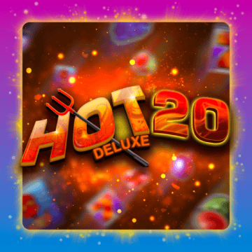 Hot 20 Deluxe